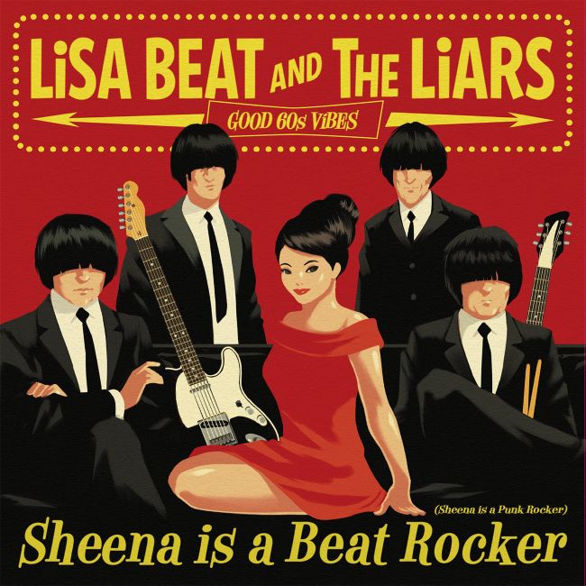 Lisa Beat And The Liars - Sheena Is Beat Rocker + 1